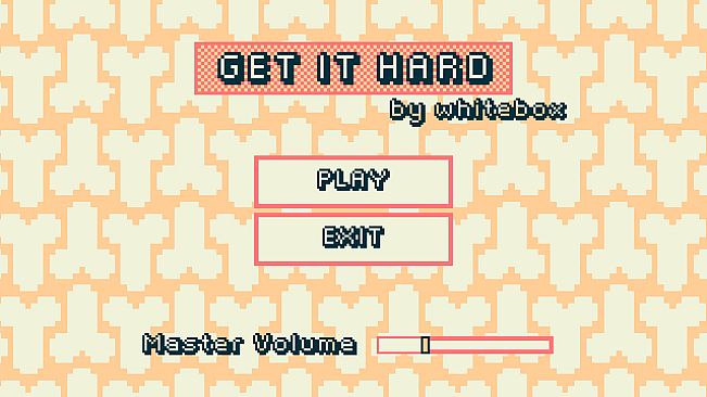 Get it Hard