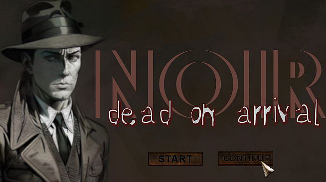 Noir : Dead On Arrival
