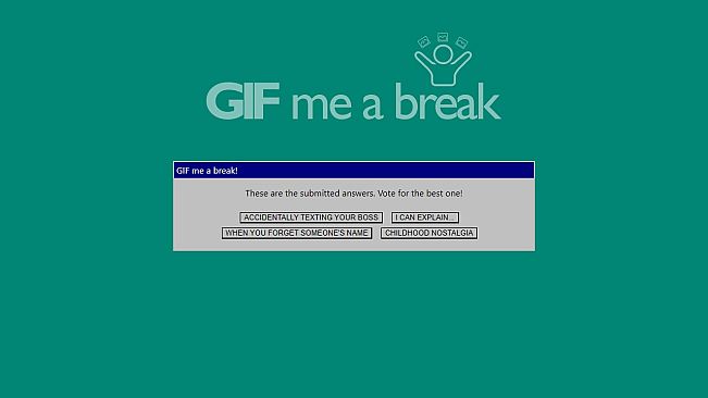 GIF me a break!