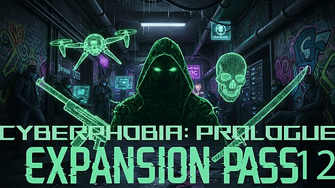 Cyberphobia: Prologue - Expansion Pass 12