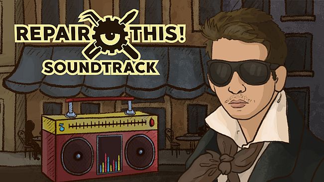 Repair this! Soundtrack