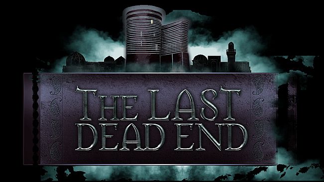 The Last DeadEnd
