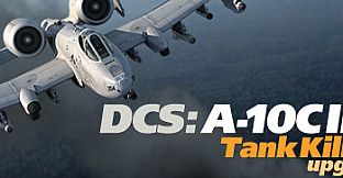 DCS: A-10C II Tank Killer Upgrade