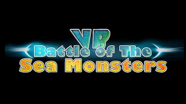 VR Battle of the sea monsters