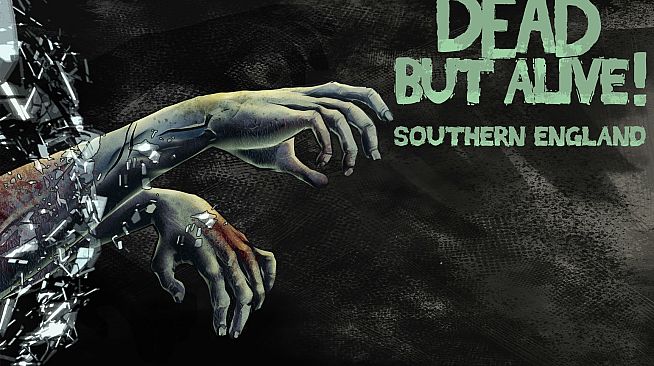 Dead But Alive! Southern England