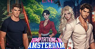 IN LOVE: Temptations in Amsterdam