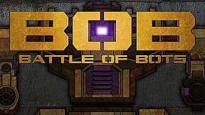 BoB - Battle of Bots