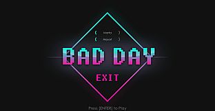 Bad Day - Extra Content