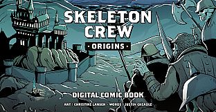 Skeleton Crew - Origins Digital Comic