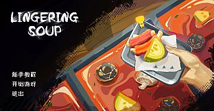 Lingering Soup