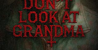 DON'T LOOK AT GRANDMA Soundtrack