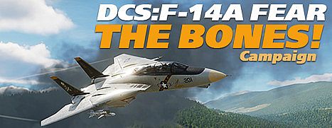 DCS: F-14A Fear the Bones Campaign