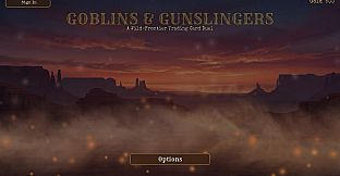 Goblins and Gunslingers