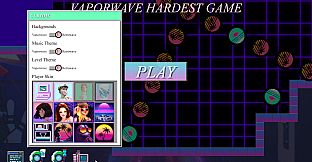 Vaporwave Hardest Game - Retrowave Edition