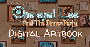 One-Eyed Lee and the Dinner Party Digital Artbook