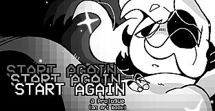 START AGAIN: a prologue (an artbook)