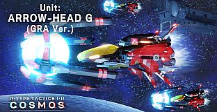 R-Type Tactics I • II Cosmos - Unit: ARROW-HEAD G (GRA Ver.)