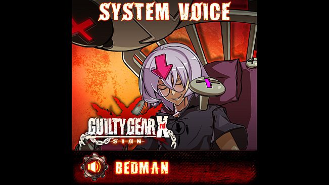 GGXrd System Voice - BEDMAN