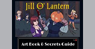 Jill O' Lantern: Artbook, Secrets Guide, & Digital Extras
