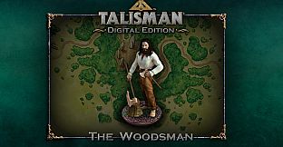 Talisman Character - Woodsman