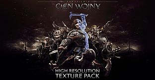 Middle-earth: Shadow of War High Resolution Texture Pack