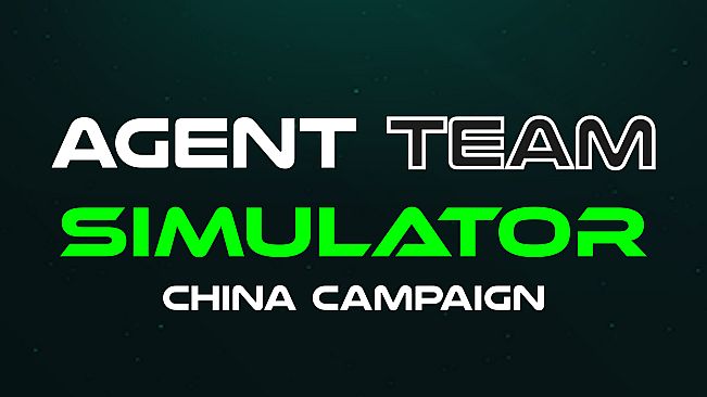 Agent Team Simulator - China Campaign