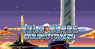 Bold Blade Soundtrack