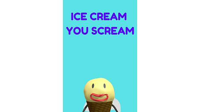 Ice Cream You Scream