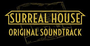 Surreal House Original Soundtrack