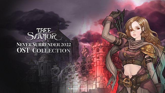 Tree of Savior - Never Surrender 2022 OST Collection
