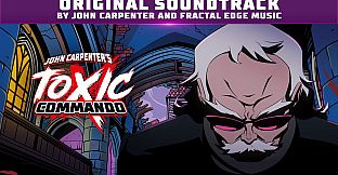 John Carpenter's Toxic Commando - Original Soundtrack
