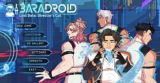 Baradroid - Lost Data: Director’s Cut