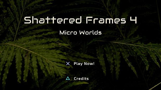 Shattered Frames 4: Micro Worlds