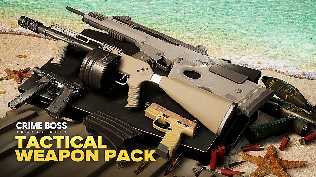 Crime Boss: Rockay City - Tactical Weapon Pack