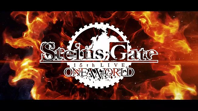 STEINS;GATE 15th LIVE ONE WORLD