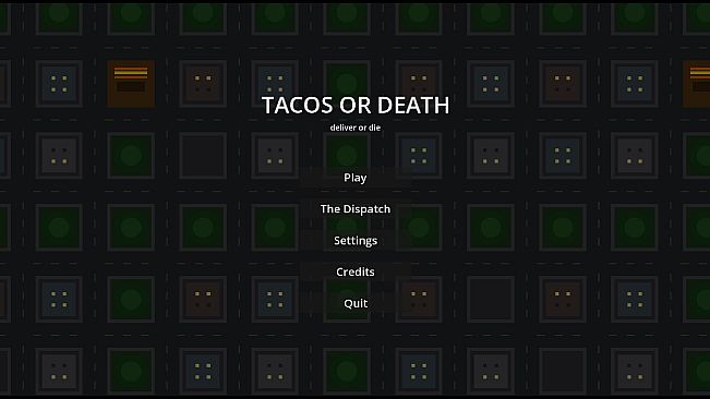Tacos or Death