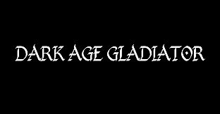 Dark Age Gladiator