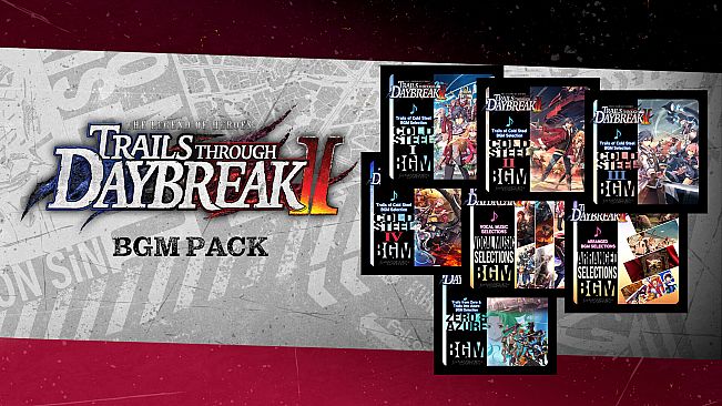 The Legend of Heroes: Trails through Daybreak II - BGM Pack