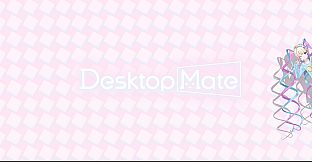 Desktop Mate NEEDY STREAMER OVERLOAD OMGkawaiiAngel DLC