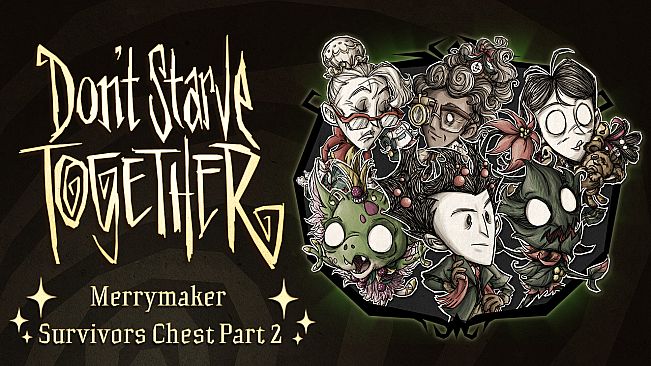Don't Starve Together: Merrymaker Survivors Chest, Part II