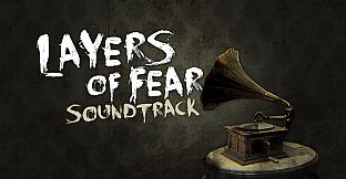 Layers of Fear - Soundtrack (2016)