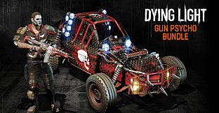 Dying Light - Gun Psycho Bundle
