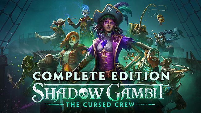 Shadow Gambit: The Cursed Crew - Complete