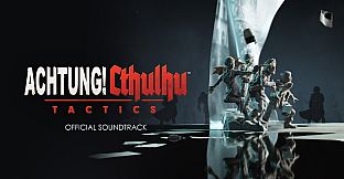 Achtung! Cthulhu Tactics Soundtrack