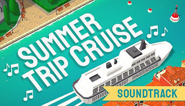 Summer Trip Cruise Soundtrack