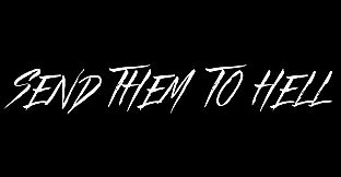 Send Them to Hell