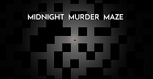 Midnight Murder Maze