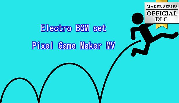 Pixel Game Maker MV - Electro BGM set