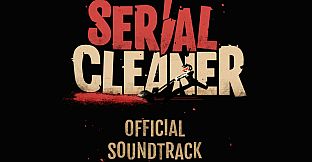 Serial Cleaner Official Soundtrack
