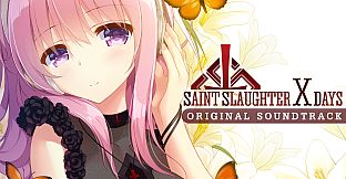 Saint Slaughter X Days - Original Soundtrack